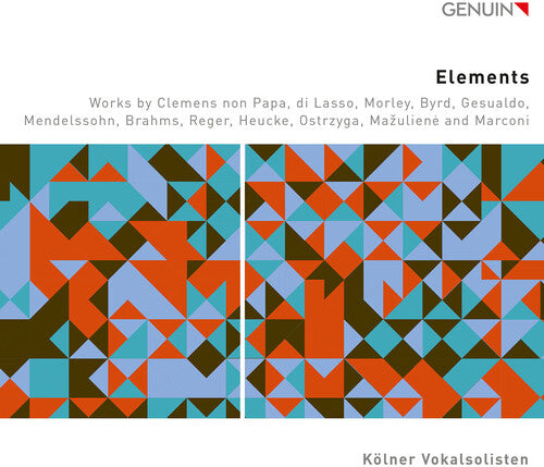Elements / Kolner Vokalsolisten
