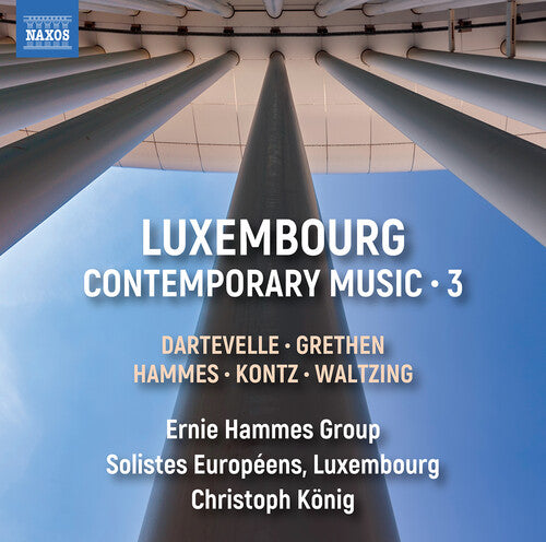 Luxembourg Contemporary Music, Vol. 3 / König, Solistes Européens, Luxembourg