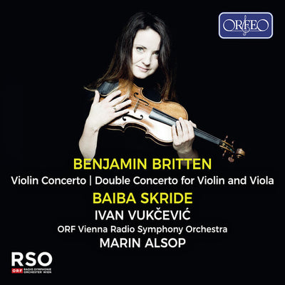 Baiba Skride Plays Benjamin Britten / Alsop, ORF Vienna Radio Symphony