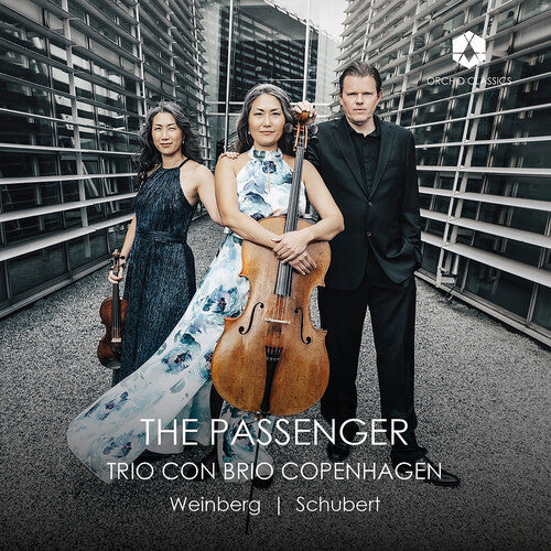 Schubert & Weinberg: The Passenger / Trio con Brio Copenhagen