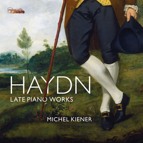 Haydn: Late Piano Works / Kiener