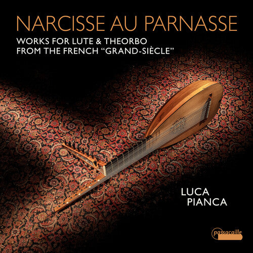 Narcisse au Parnasse - Works for Lute & Theorbo / Pianca