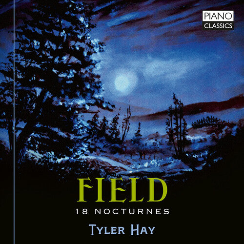 Field: 18 Nocturnes / Tyler Hay