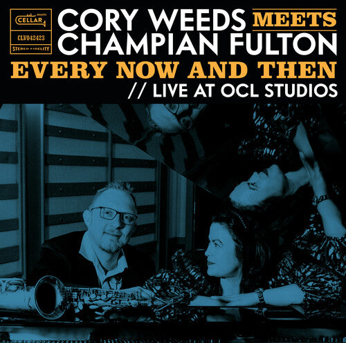 CORY WEEDS MEETS CHAMPIAN FULTON: EVERY NOW AND