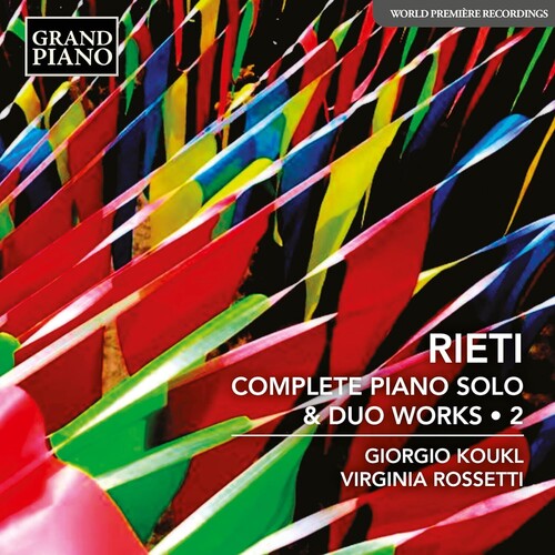 Rieti: Complete Piano Solo & Duo Music, Vol. 2 / Koukl, Rossetti