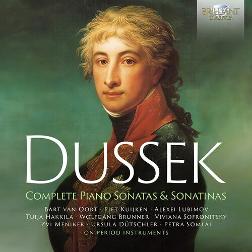 Dussek: Complete Piano Sonatas & Sonatinas on Period Instruments