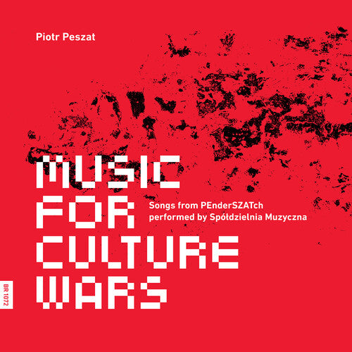 Peszat: Music for Culture Wars