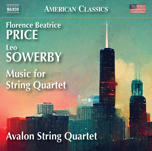 Price & Sowerby: Chamber Music / Avalon String Quartet