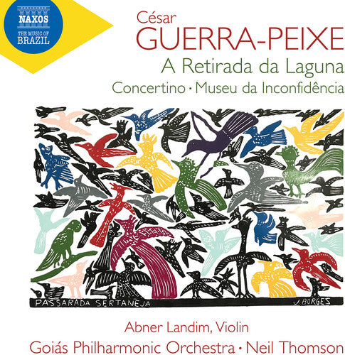 Guerra-Peixe: A Retirada da Laguna / Landim, Thomson, Goiás Philharmonic