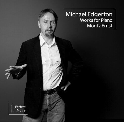 Edgerton: Works for Piano