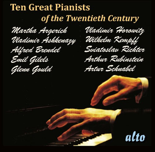 TEN GREAT PIANISTS OF THE TWENTIETH CENTURY / VAR