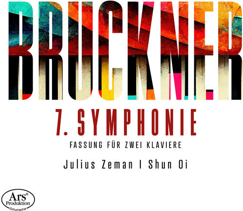 Bruckner: 7. Symphonie fur 2 Klaviere