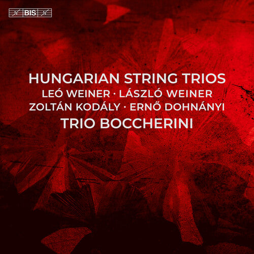 Hungarian String Trios / Trio Boccherini