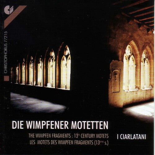 Vocal Music (13th Century Motets) (I Ciarlatani)
