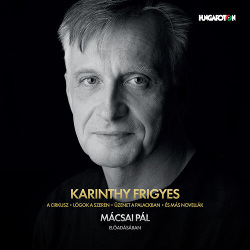 Karinthy: A cirkusz - Lógok a szeren - Üzenet a palackban és