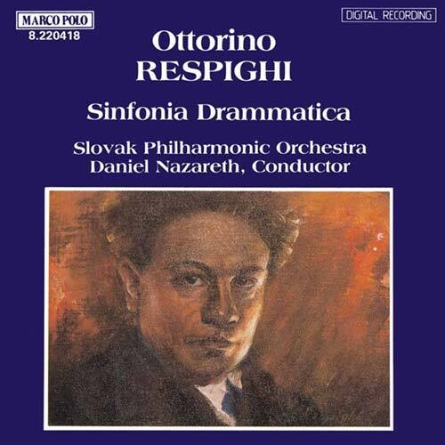 Respighi: Sinfonia Drammatica / Daniel Nazareth, Slovak Po
