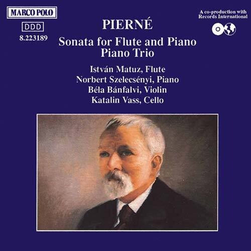 Pierné: Flute Sonata, Piano Trio / Matuz, Szelecsenyi