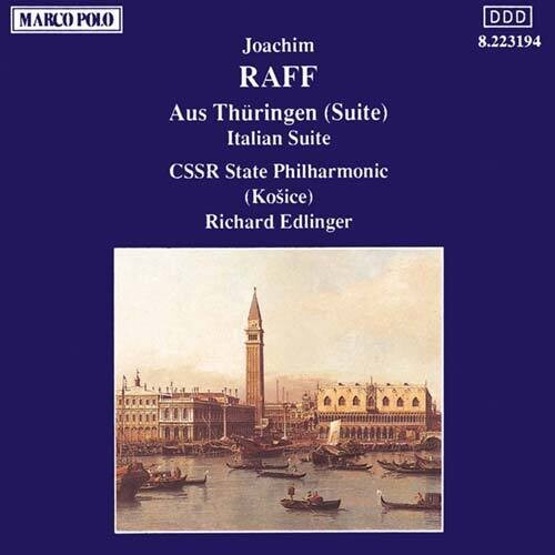 RAFF: Aus Thuringen / Italian Suite