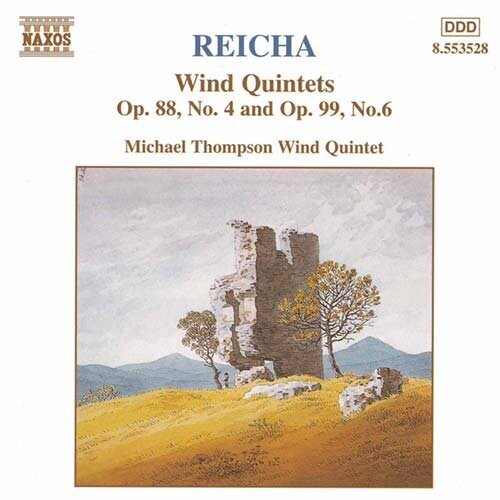 Reicha: Wind Quintets / Michael Thompson Wind Quintet