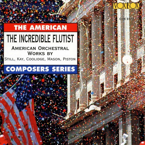 The American Composers Series - The Incredible Flutist