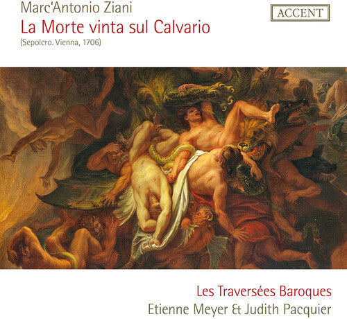 Ziani: La Morte vinta sul Calvario / Meyer, Les Traversees Baroques