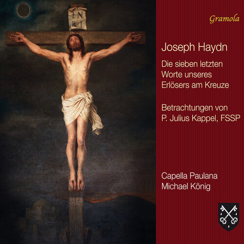 Haydn: The Seven Last Words of Our Saviour on the Cross