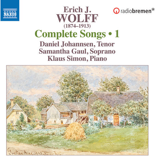 Wolff: Complete Lieder, Vol. 1