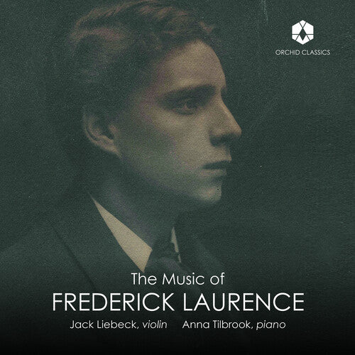 The Music of Frederick Laurence / Liebeck, Tilbrook