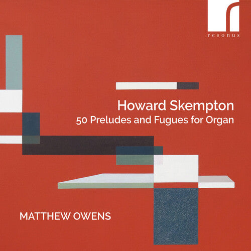 Skempton: 50 Preludes & Fugues for Organ