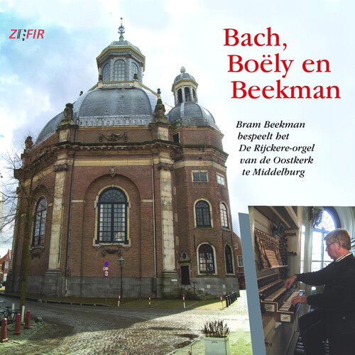 Bach, Boëly en Beekman