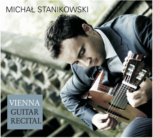 Vienna Guitar Recital / Stanikowski