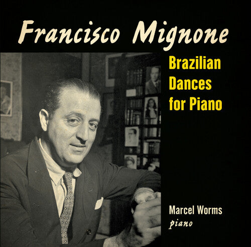 Mignone: Brazilian Dances for Piano