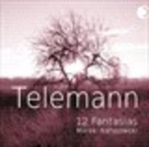 Telemann: 12 Fantasias / Nahajowski