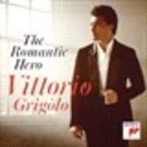 The Romantic Hero / Vittorio Grigolo