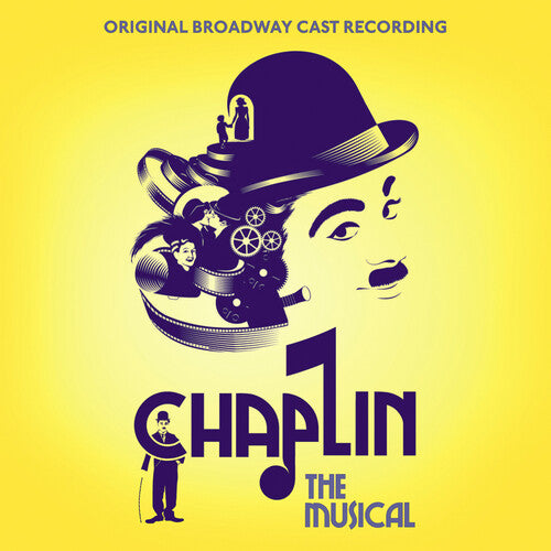 Chaplin: The Musical / Original Broadway Cast Recording