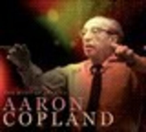 The Music Of America: Aaron Copland