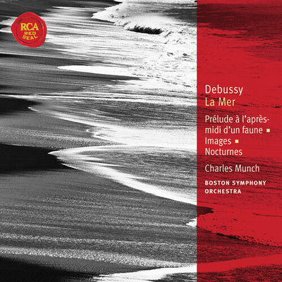 Debussy: La Mer, Images, Prelude a l’apres-midi d’un faune / Munch, Boston Symphony