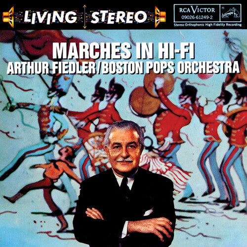 Marches In Hi-fi / Arthur Fiedler, Boston Pops Orchestra