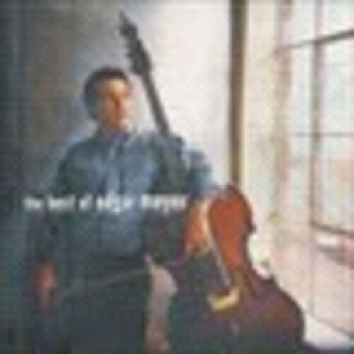 The Best Of Edgar Meyer / Ma, Bell, O'connor, Fleck, Et Al