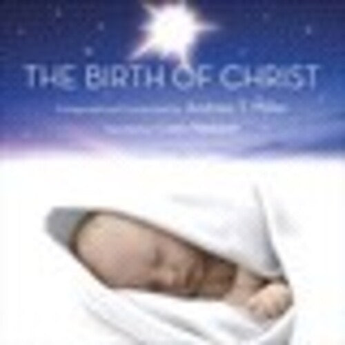 Andrew T. Miller - The Birth Of Christ / Liam Neeson