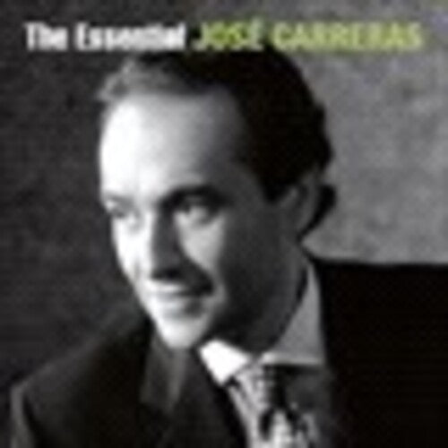 The Essential Jose Carreras