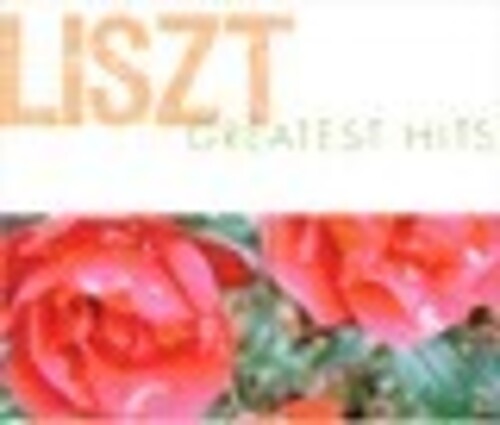 Liszt: Greatest Hits