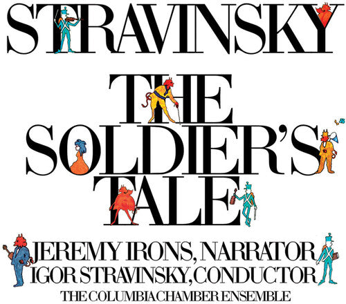 Stravinsky: The Soldier's Tale, Etc / Stravinsky, Irons