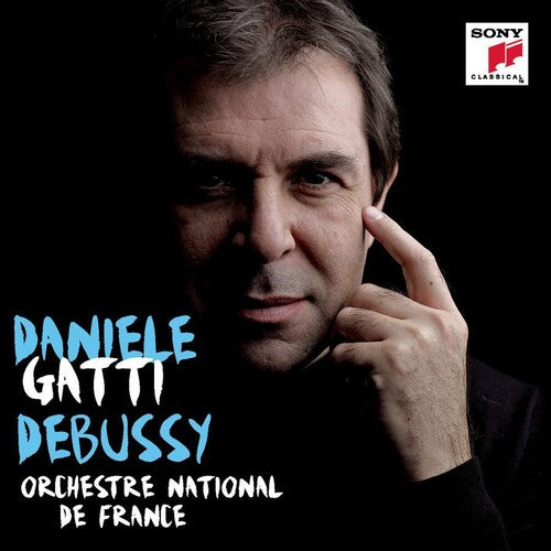 Debussy: La Mer, Prelude a l'apres-midi d'un Faune, Images / Gatti, Orchestre National de France