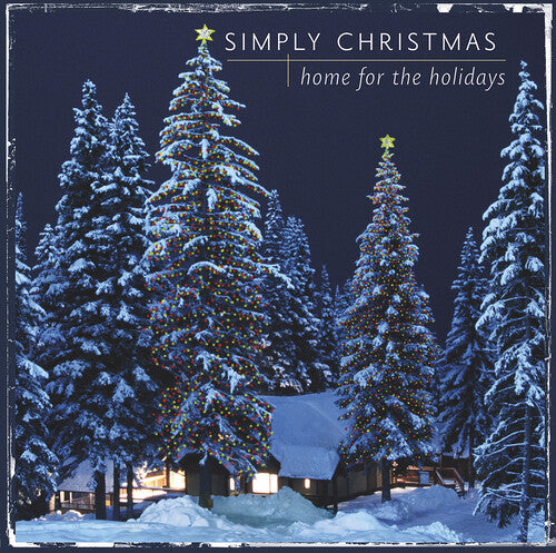 Simply Christmas - Home For The Holidays
