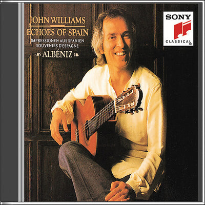 Echoes Of Spain - Albeniz / John Williams