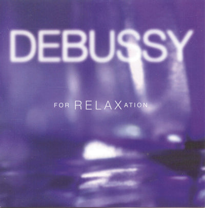 Debussy For Relaxation