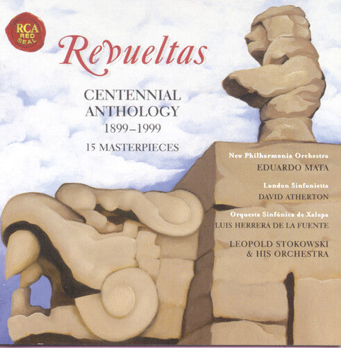 Revueltas - Centennial Anthology / Stokowski, Mata, Et Al