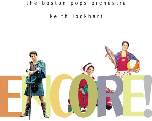Encore! / Keith Lockhart, Boston Pops Orchestra