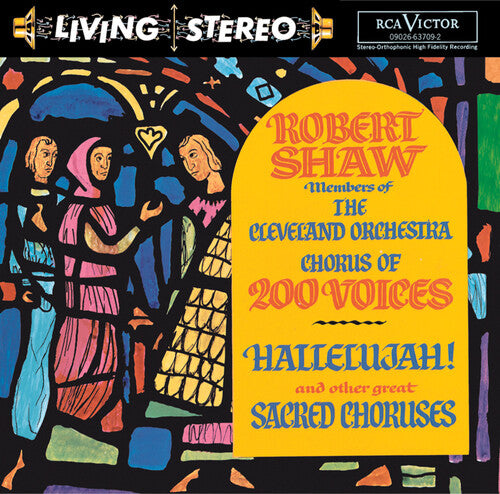 Hallelujah! - Sacred Choruses / Robert Shaw, Cleveland